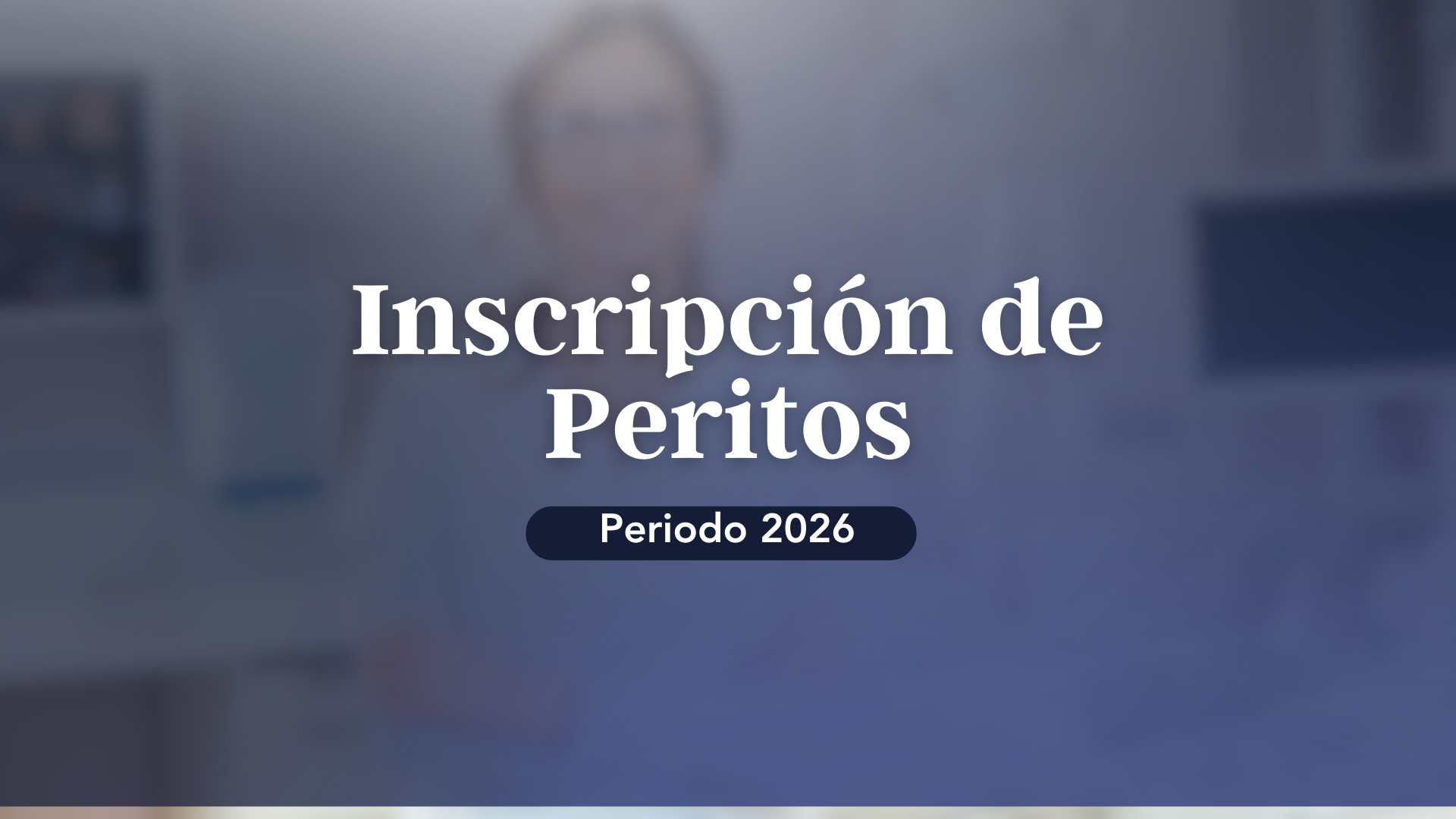 Inscripción de Peritos – Periodo 2026